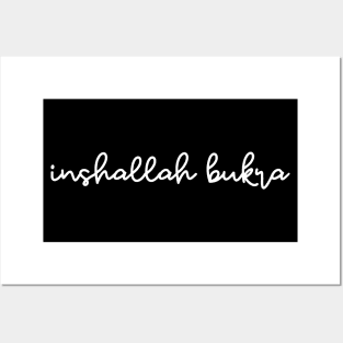 inshallah bukra - white Posters and Art